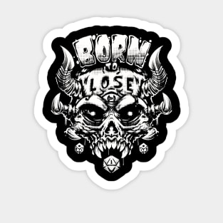 Born to Lose Sticker